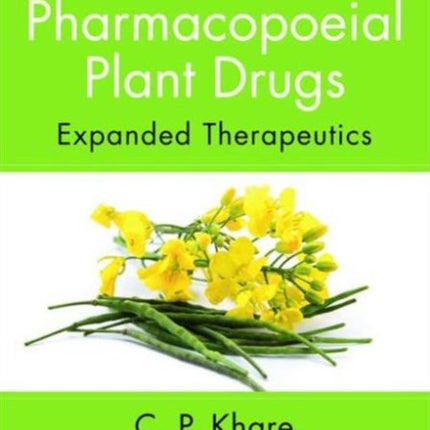 Ayurvedic Pharmacopoeial Plant Drugs: Expanded Therapeutics