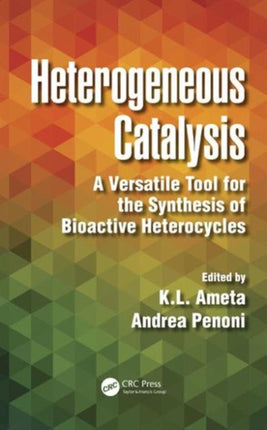 Heterogeneous Catalysis: A Versatile Tool for the Synthesis of Bioactive Heterocycles