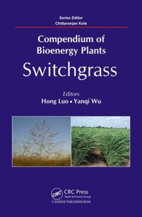 Compendium of Bioenergy Plants: Switchgrass