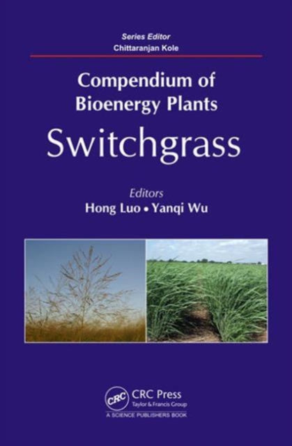 Compendium of Bioenergy Plants: Switchgrass