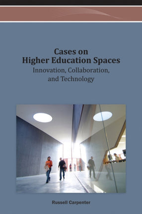Cases on Higher Education Spaces