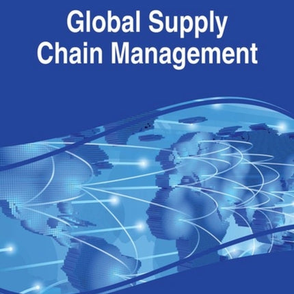 Handbook of Research on Global Supply Chain