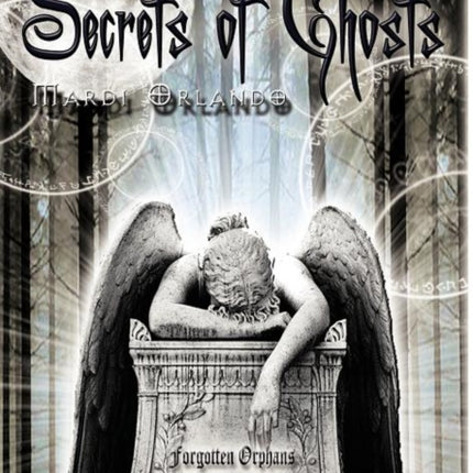 Secrets of Ghosts