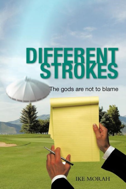 Different Strokes: The Gods are Not to Blame