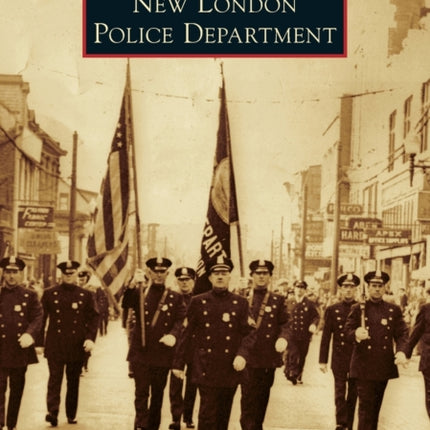 New London Police Department Images of America