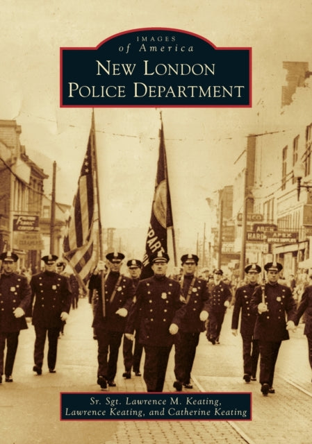 New London Police Department Images of America