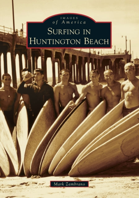 Surfing in Huntington Beach Images of America