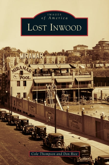 Lost Inwood Images of America