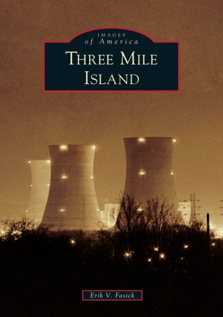 Three Mile Island Images of America