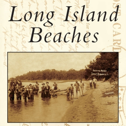 Long Island Beaches Postcard History