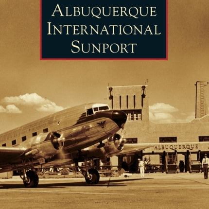Albuquerque International Sunport Images of
