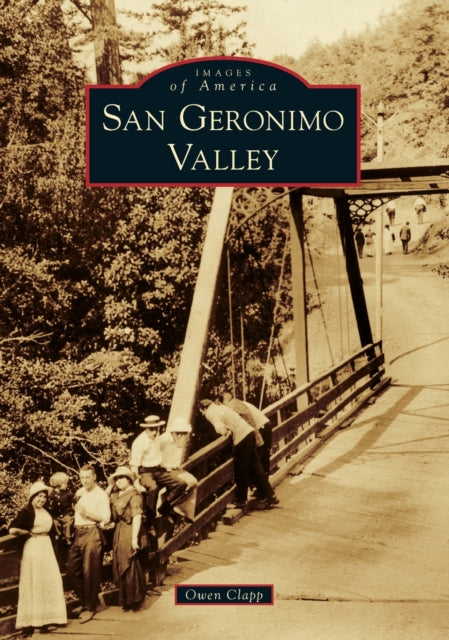 San Geronimo Valley Images of America