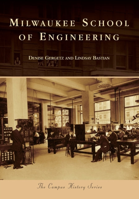 Milwaukee School of Engineering Campus History