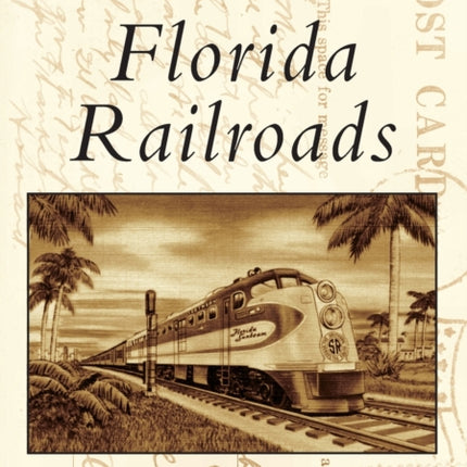 Florida Railroads Postcard History