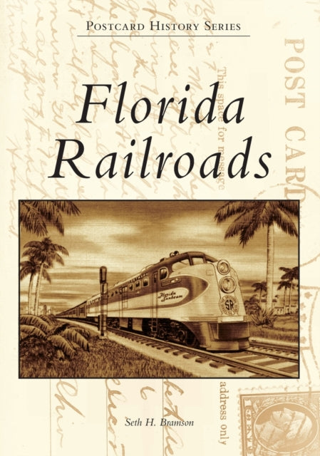 Florida Railroads Postcard History