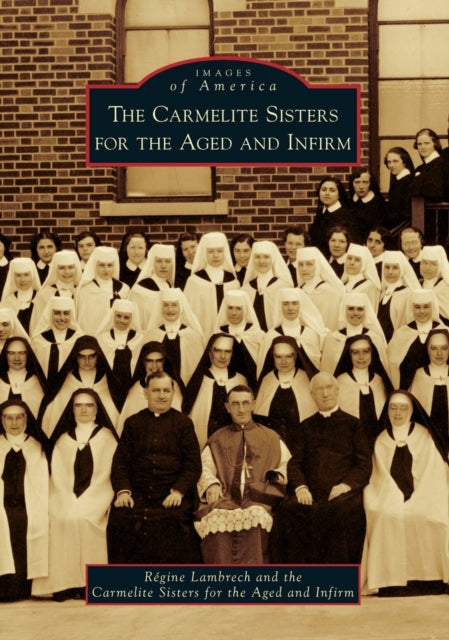 Carmelite Sisters for the Aged and Infirm Images