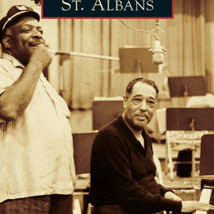 St Albans Images of America