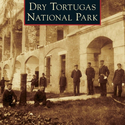 Dry Tortugas National Park Images of America