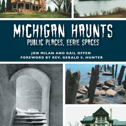 Michigan Haunts Public Places Eerie Spaces