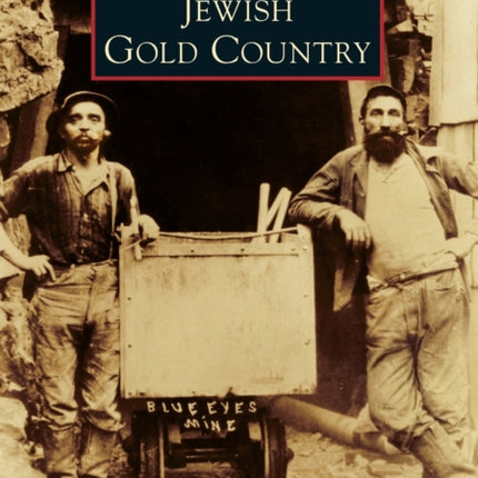 Jewish Gold Country