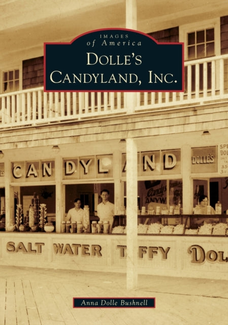 Dolle's Candyland, Inc.