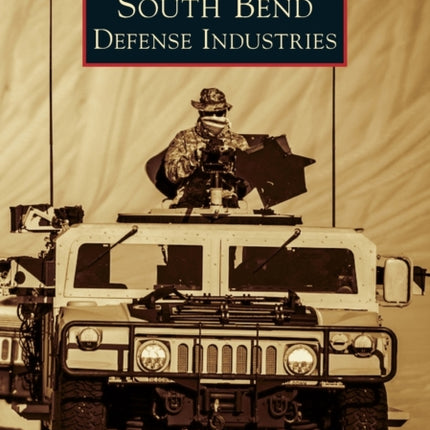 South Bend Defense Industries