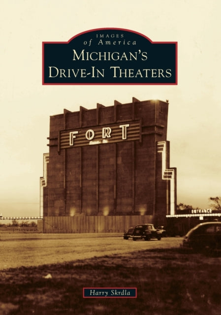 Michigans DriveIn Theaters Images of America