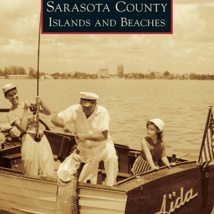 Sarasota County Islands and Beaches Images of