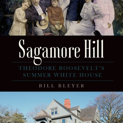 Sagamore Hill Theodore Roosevelts Summer White