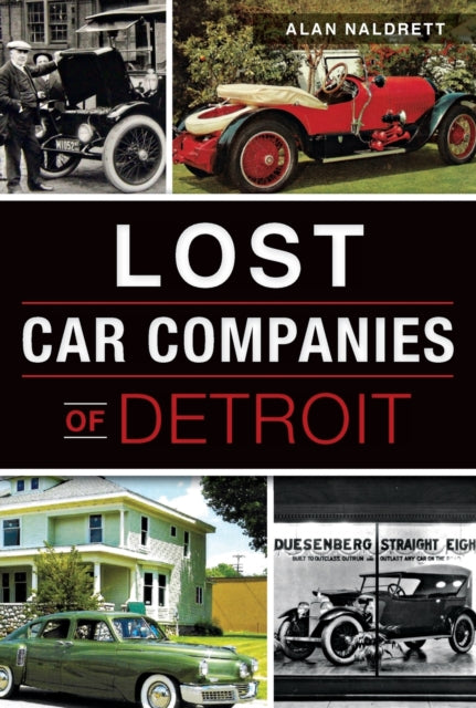 Lost Car Companies of Detroit