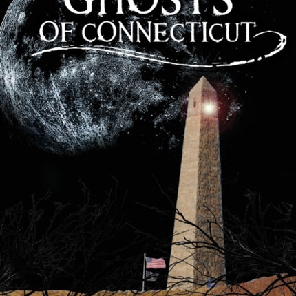 Revolutionary War Ghosts of Connecticut