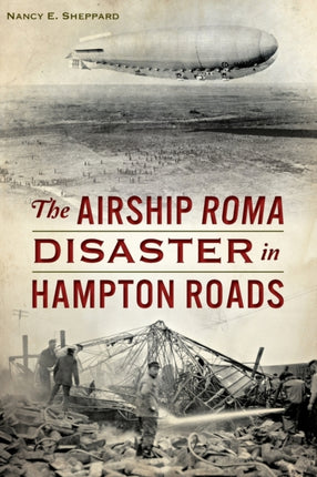 The Airship Roma Disaster in Hampton Roads