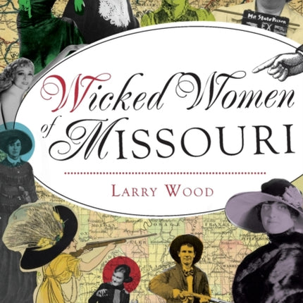 Wicked Women of Missouri