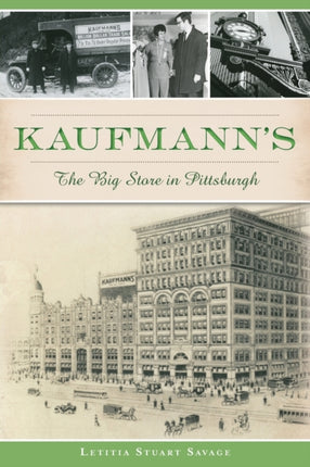 Kaufmanns The Big Store in Pittsburgh