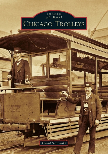 Chicago Trolleys Images of Rail