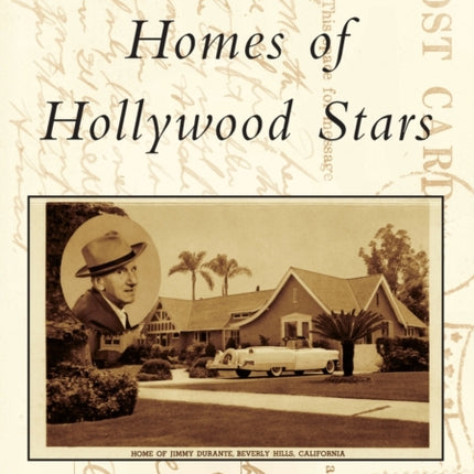 Homes of Hollywood Stars Postcard History