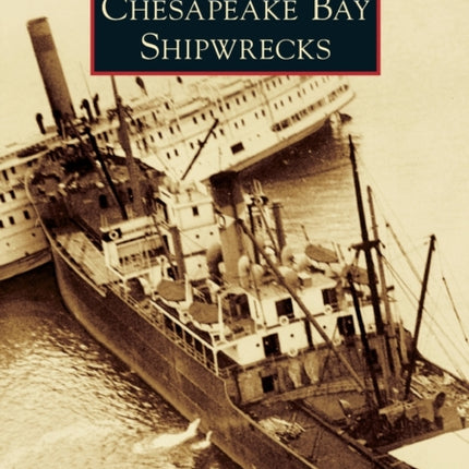 Chesapeake Bay Shipwrecks