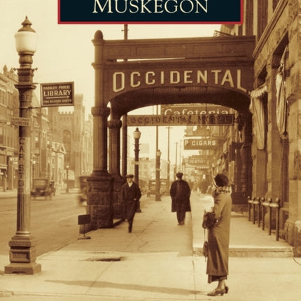 Muskegon Images of America