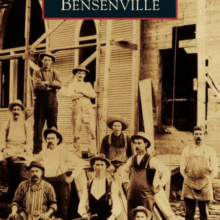 Bensenville Images of America