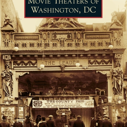 Movie Theaters of Washington DC Images of America