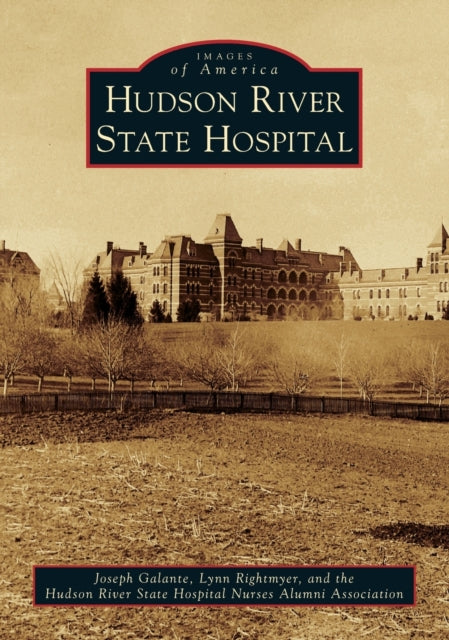 Hudson River State Hospital Images of America