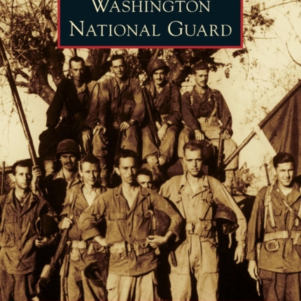 Washington National Guard Images of America