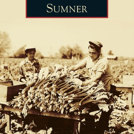 Sumner Images of America