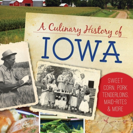 A Culinary History of Iowa