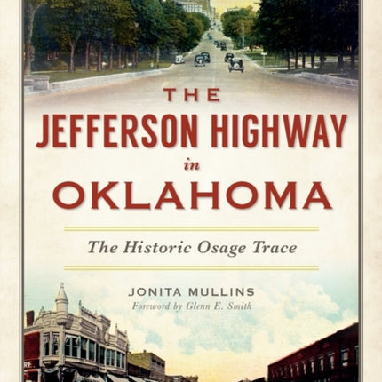 The Jefferson Highway in Oklahoma The Historic