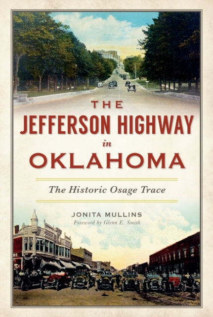 The Jefferson Highway in Oklahoma The Historic