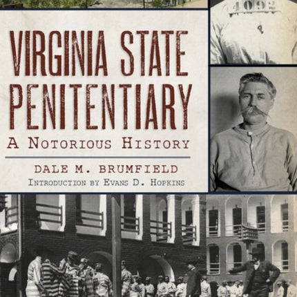 Virginia State Penitentiary A Notorious History