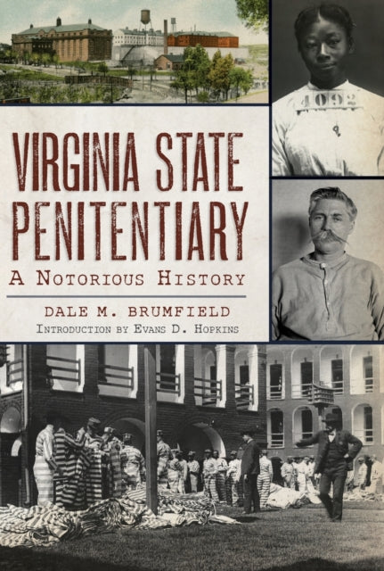 Virginia State Penitentiary A Notorious History