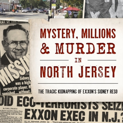 Mystery Millions  Murder in North Jersey True Crime