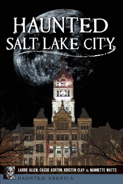 Haunted Salt Lake City Haunted America